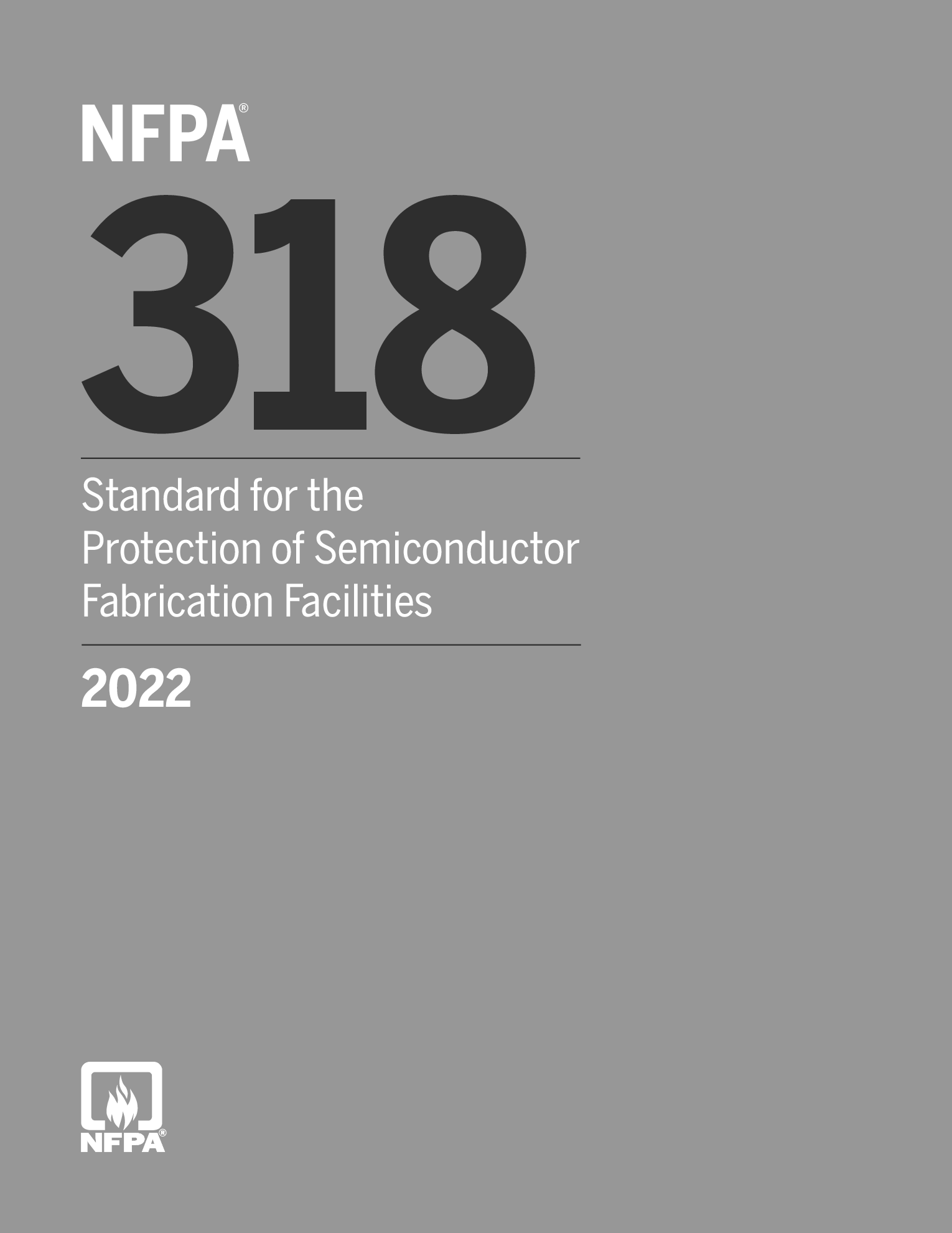 《Standard for the Protection of Semiconductor Fabrication Facilities》（NFPA318-2022）【美国消防协会标准】【附完整PDF版下载】