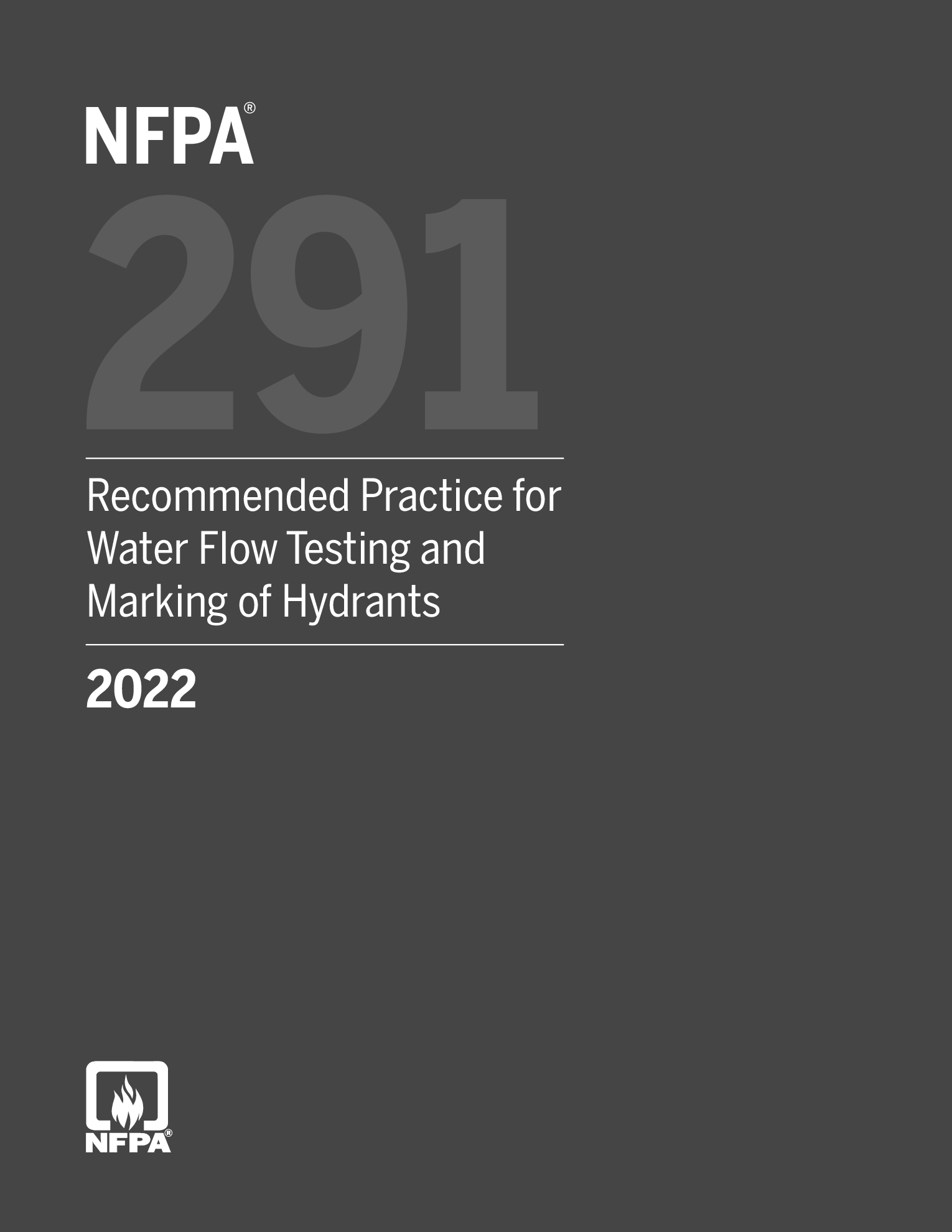 《Recommended Practice for Water Flow Testing and Marking of Hydrants》（NFPA291-2022）【美国消防协会标准】【附完整PDF版下载】